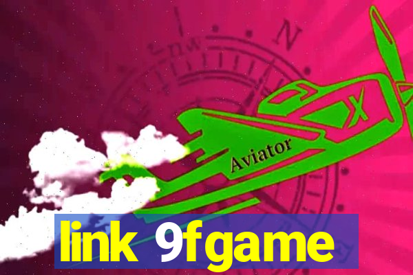 link 9fgame